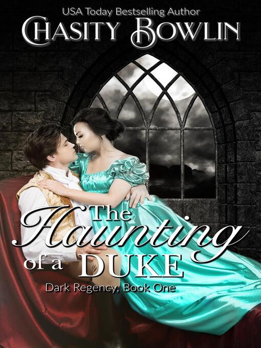 Title details for The Haunting of a Duke by Chasity Bowlin - Available